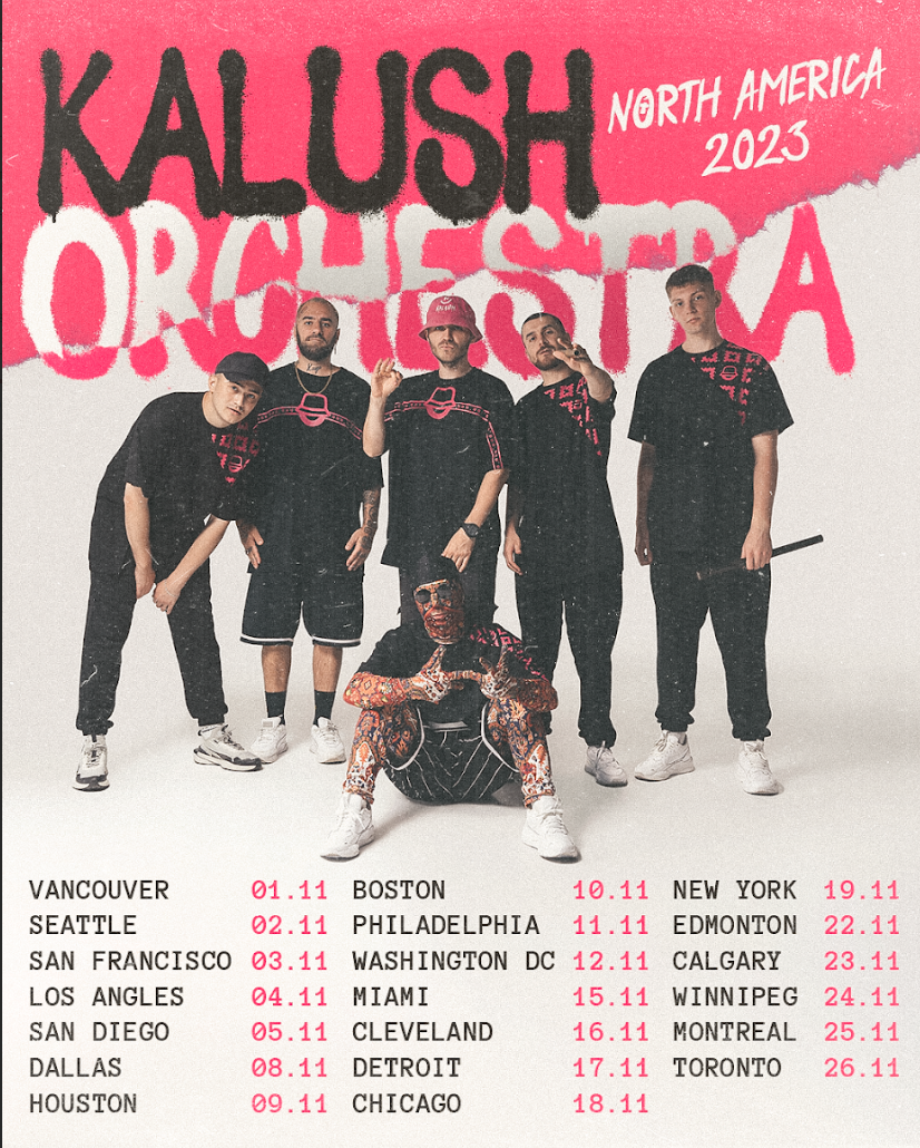 Тур Kalush Orchestra Північною Америкою: запалюємо талановиту молодь та підтримуємо українців